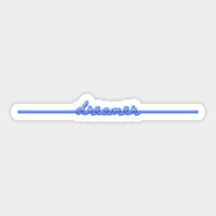 Dreamer 2 Sticker